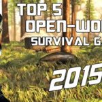 Best Open World Survival Crafting Games