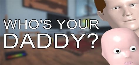 Who's Your Daddy Full Game Free