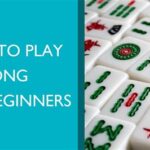 How To Play Mahjong Game