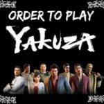 What Order To Play Yakuza Games