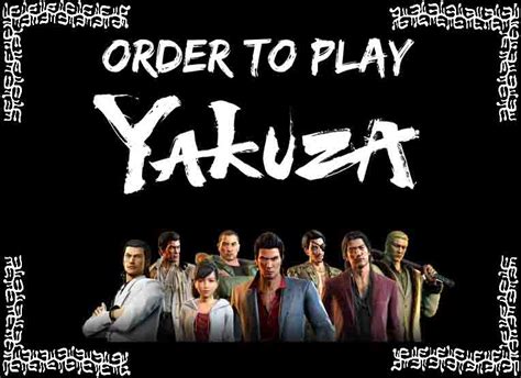 What Order To Play Yakuza Games