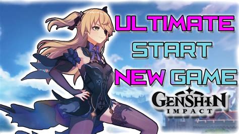 How To Start A New Game Genshin Impact