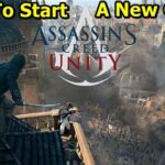 Ac Unity How To Start A New Game