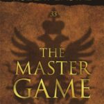 The Master Game Unmasking The Secret Rulers Of The World