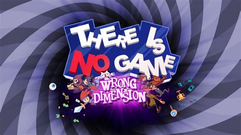 There Is No Game Wrong Dimension Online