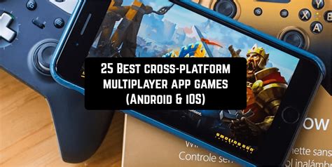 Best Android Ios Cross Platform Multiplayer Games