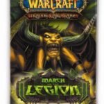 World Of Warcraft Trading Card Game March Of The Legion