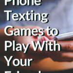 Games To Play Over The Phone With Friends
