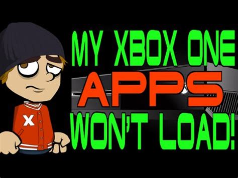 Xbox One My Games And Apps Won T Load