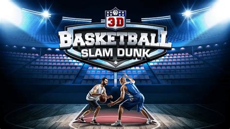 Basketball Dunk Games Online Free