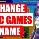 How To Change Epic Games Username