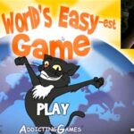 Worlds Easiest Game Addicting Games