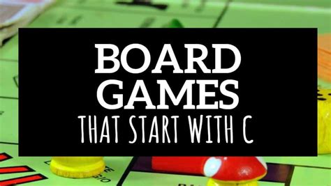 Board Games That Start With C
