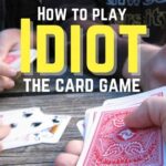 How To Play The Idiot Card Game