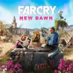 Far Cry New Dawn New Game
