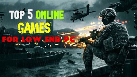 Multiplayer Games For Low End Pc