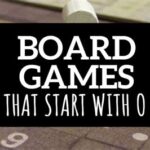 Board Games Beginning With O