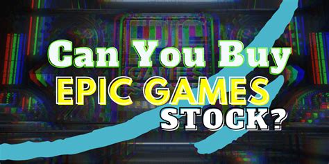 Can You Buy Epic Games Stock