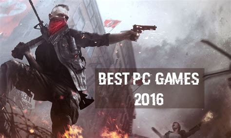 Best Of Pc Games 2016