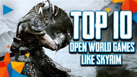Open World Games Like Skyrim
