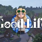 The Good Life Video Game