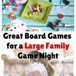 Board Games For Big Families