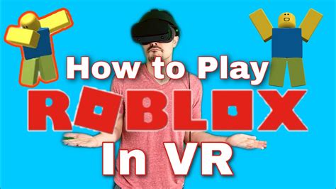 How To Play Roblox Vr In Any Game