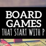 Board Games That Start With A P