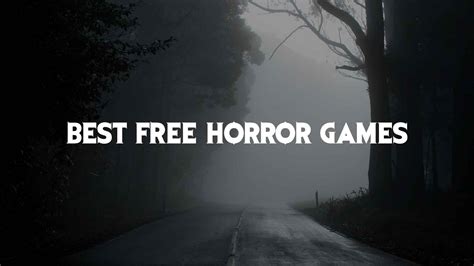 Good Horror Games For Free