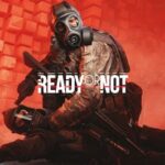 Ready Or Not Video Game