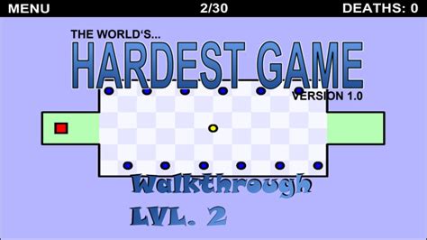 The Worlds Hardest Game Walkthrough