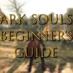 Best Dark Souls Game For Beginners