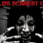 The Scariest Games In The World